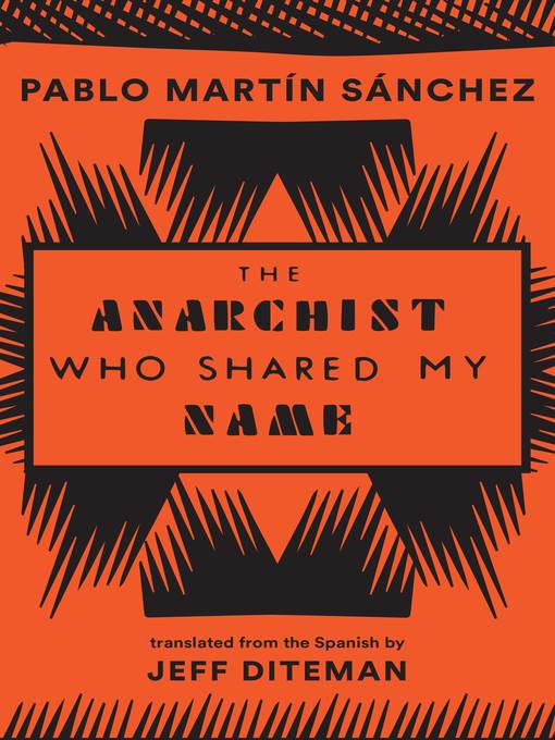 The Anarchist Who Shared My Name