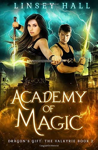 Academy of Magic (Dragon's Gift: Linsey Hall) (Volume 2)