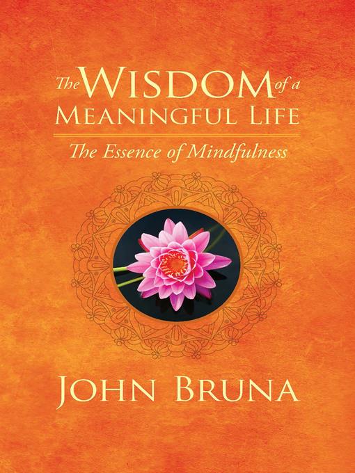 The Wisdom of a Meaningful Life