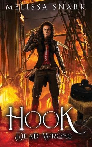 Hook: Dead Wrong (Captain Hook and the Pirates of Neverland)