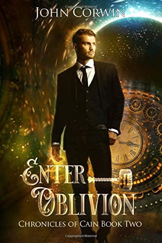 Enter Oblivion: Epic steampunk fantasy (Chronicles of Cain)