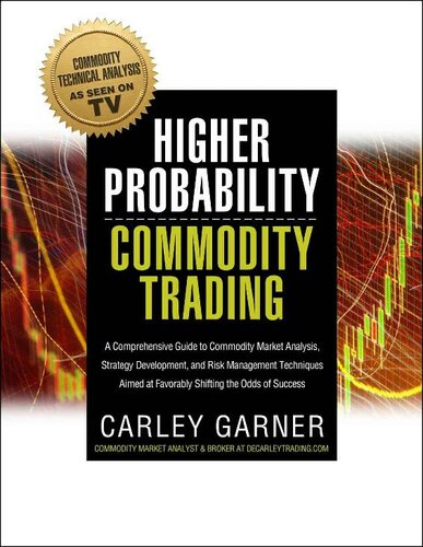 Higher Probability Commodity Trading