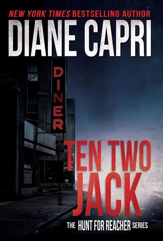 Ten Two Jack: The Hunt for Jack Reacher Series (10)