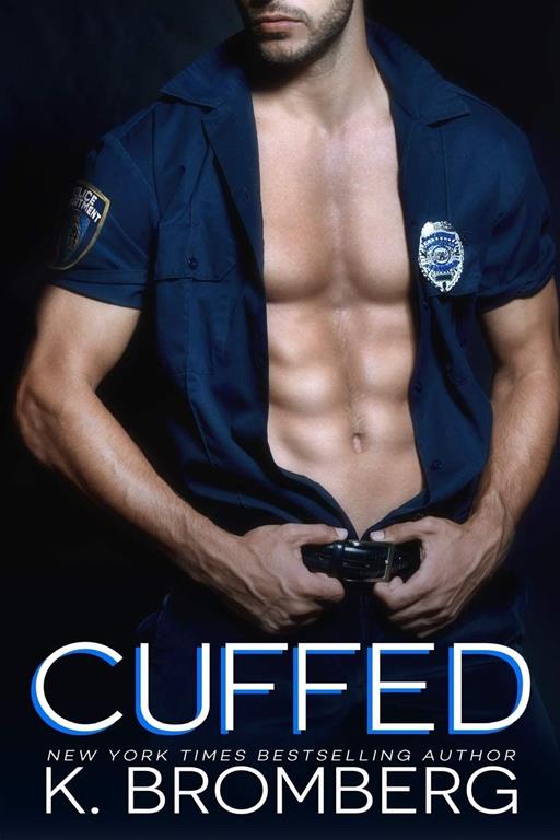 Cuffed (The Everyday Heroes Series) (Volume 1)