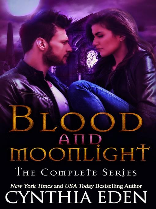 Blood and Moonlight: The Complete Series