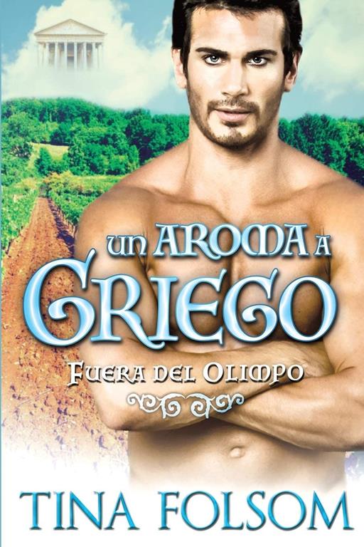 Un Aroma a Griego (2) (Fuera del Olimpo) (Spanish Edition)