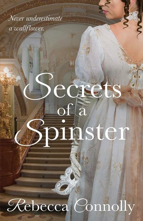 Secrets of a Spinster (Arrangements, Book 3)