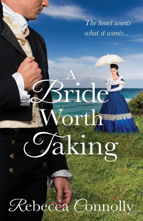 A Bride Worth Taking (Arrangements, Book 6)