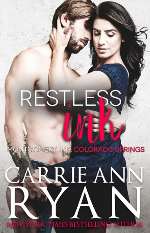 Restless Ink (Montgomery Ink) (Volume 2)