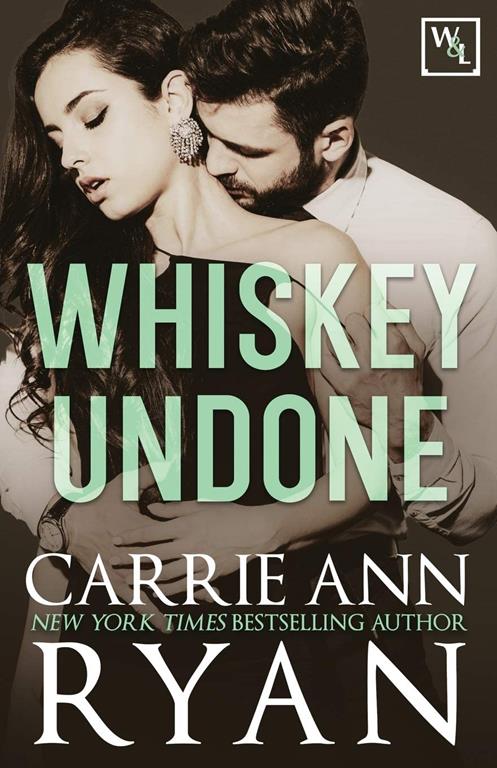 Whiskey Undone (Whiskey and Lies) (Volume 3)