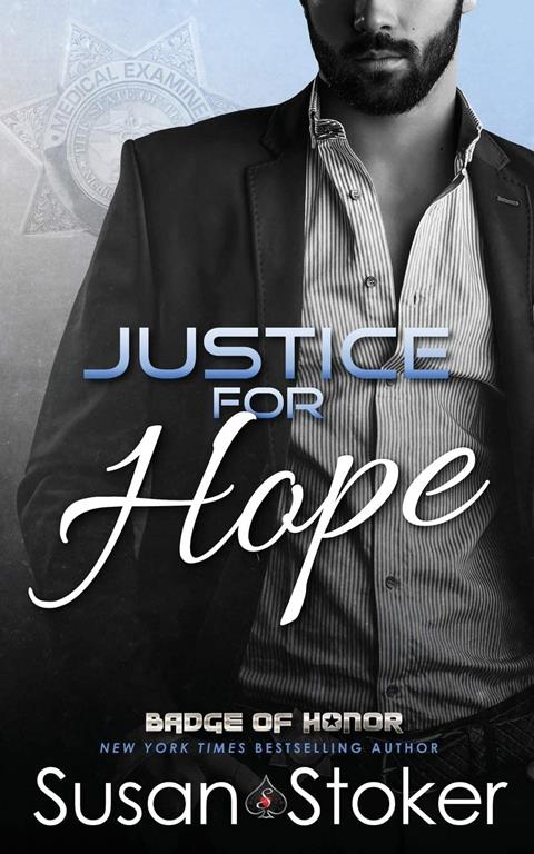 Justice for Hope (Badge of Honor: Texas Heroes) (Volume 12)