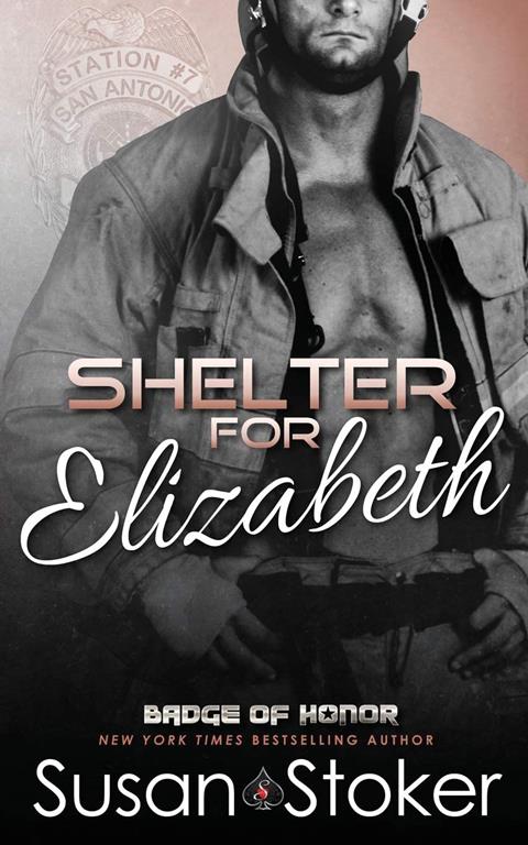 Shelter for Elizabeth (Badge of Honor: Texas Heroes) (Volume 5)