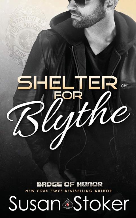 Shelter for Blythe (Badge of Honor: Texas Heroes) (Volume 11)