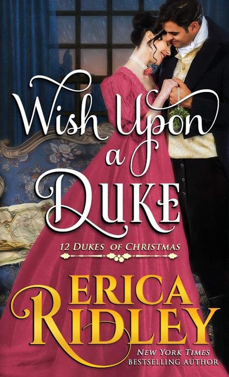 Wish Upon a Duke (12 Dukes of Christmas)