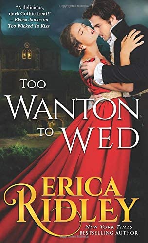 Too Wanton to Wed (Gothic Love Stories)