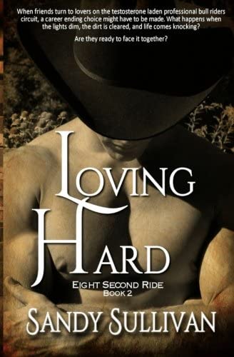 Loving Hard (Eight Second Ride) (Volume 2)