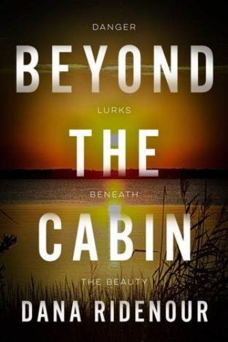 Beyond The Cabin