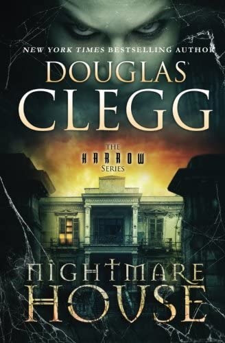 Nightmare House (The Harrow Series) (Volume 1)