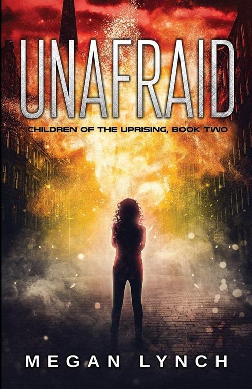 Unafraid (Children of the Uprising) (Volume 2)