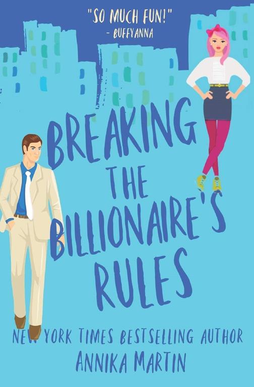 Breaking the Billionaire's Rules