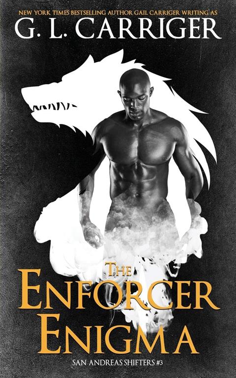 The Enforcer Enigma: The San Andreas Shifters