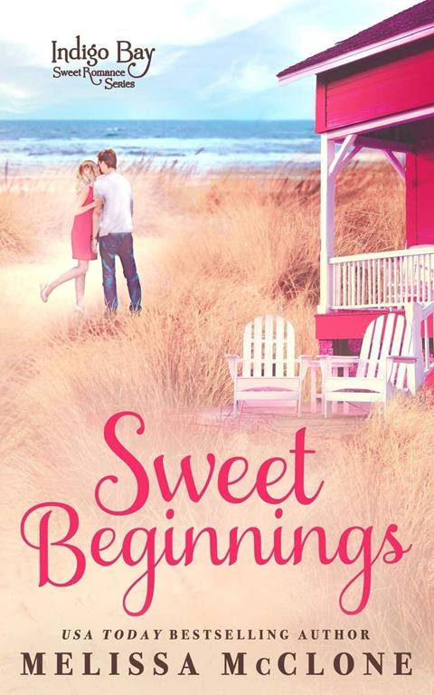 Sweet Beginnings (Indigo Bay Sweet Romance Series)