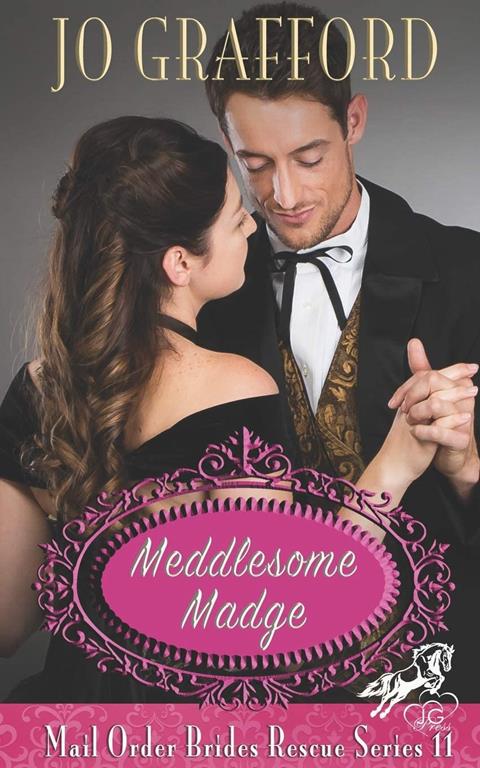 Meddlesome Madge (Mail Order Brides Rescue Series)