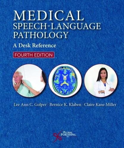 Medical Speech-Language Pathology: A Desk Reference