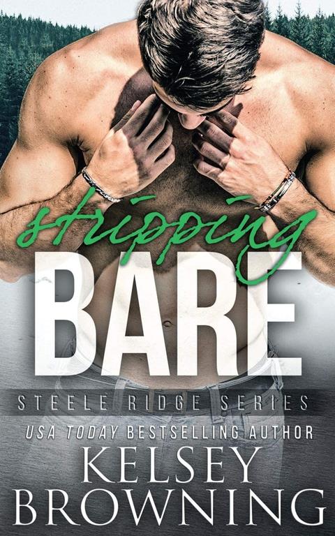 Stripping Bare (Steele Ridge Series)