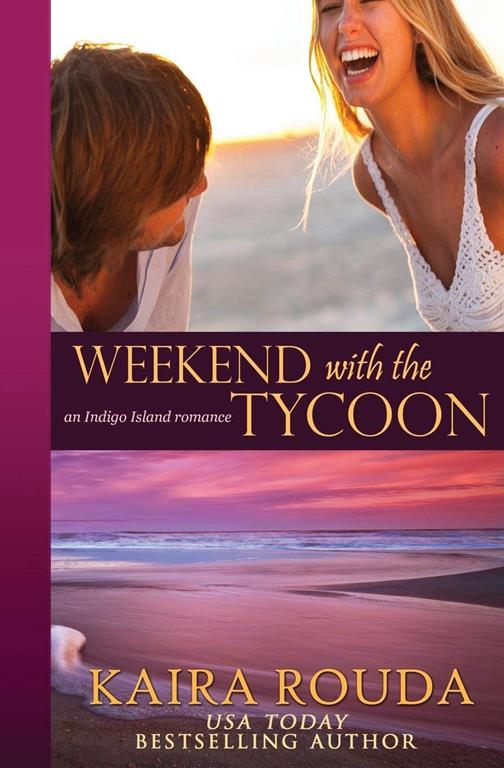 Weekend with the Tycoon (Indigo Island) (Volume 1)