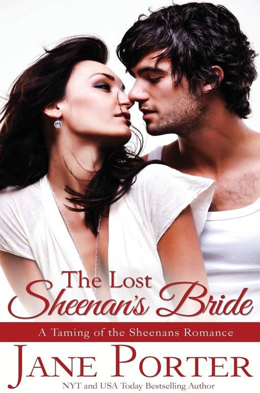 The Lost Sheenan's Bride (Taming of the Sheenans) (Volume 6)