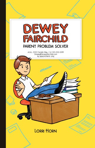 Dewey Fairchild, Parent Problem Solver