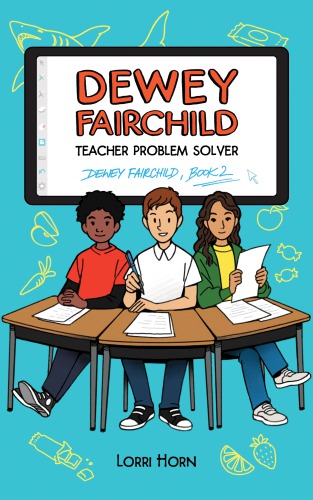 Dewey Fairchild, Teacher Problem Solver (2)