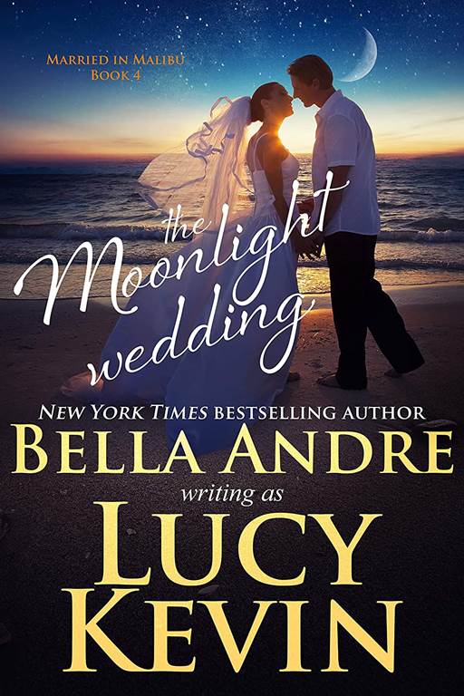 The Moonlight Wedding (Married in Malibu 4)