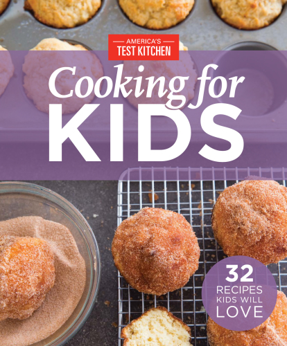 America's Test Kitchen Cooking for Kids