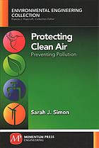 Protecting clean air : preventing pollution