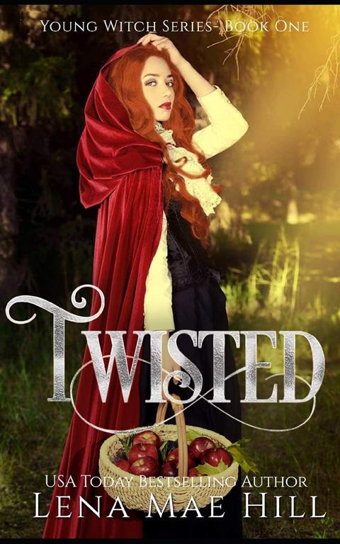 Twisted: A Twisted Fairytale Retelling (Young Witch Series)