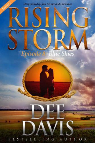 Blue Skies: Rising Storm, Season 2, Episode 8