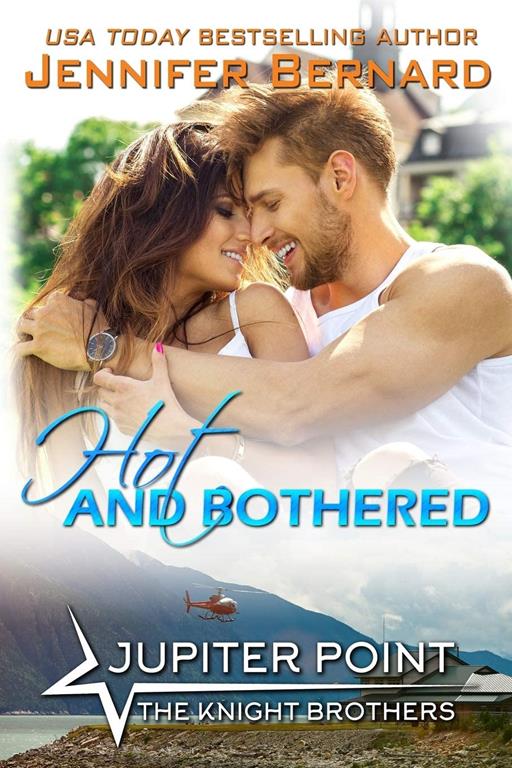 Hot and Bothered (Jupiter Point) (Volume 1)