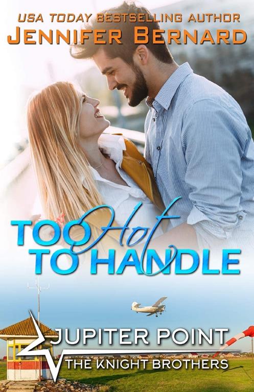 Too Hot to Handle (Jupiter Point) (Volume 8)