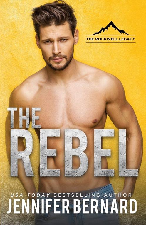 The Rebel (The Rockwell Legacy)