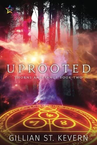 Uprooted (Thorns and Fangs) (Volume 2)