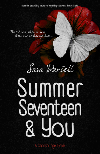 Summer Seventeen and You (Stockbridge) (Volume 1)