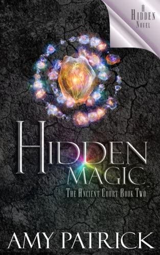 Hidden Magic (Ancient Court #2) (The Hidden Saga Book 8): A Hidden Novel (Volume 8)