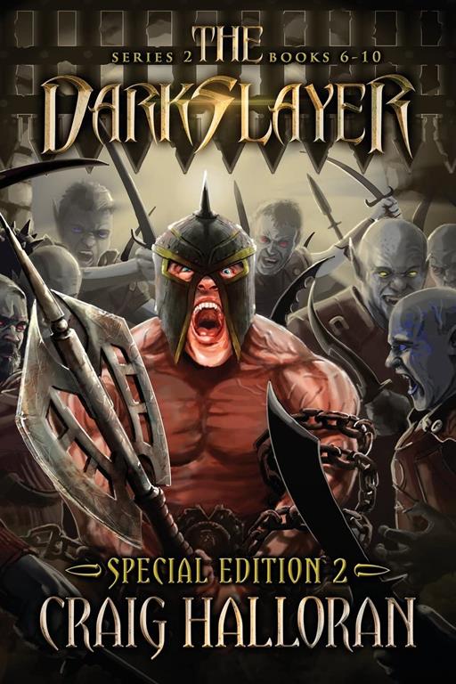 The Darkslayer: Series 2 Special Edition #2 (Bish and Bone Series 6 - 10): Sword and Sorcery Adventures (Bish and Bone Bundle) (Volume 2)