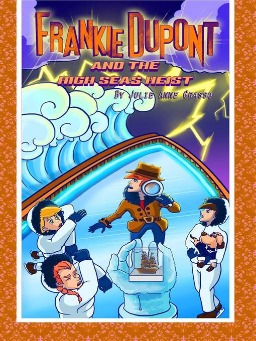 Frankie Dupont and the High Seas Heist