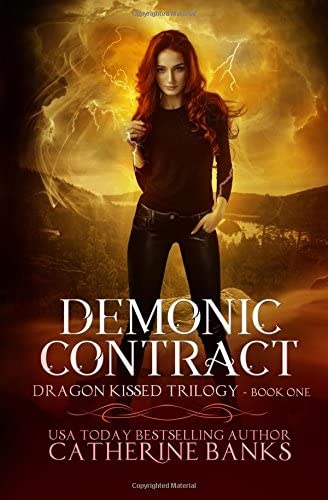 Demonic Contract (Dragon Kissed Trilogy) (Volume 1)