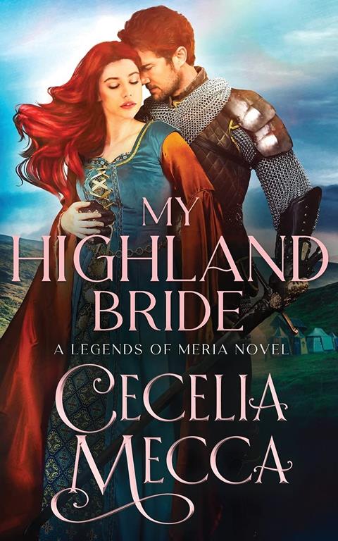 My Highland Bride (Kingdoms of Meria)