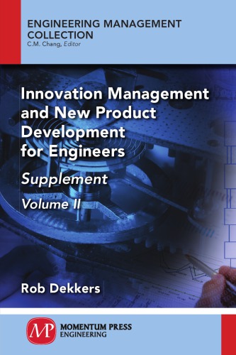 Innovation Management and New Product Development for Engineers, Volume I