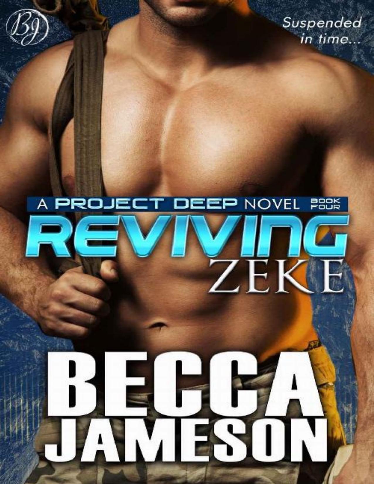 Reviving Zeke (Project DEEP Book 4)